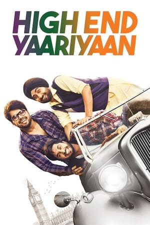 High End Yaariyaan 2019 Punjabi Movie | Dubbed Hindi Movie HDRip - [340MB]